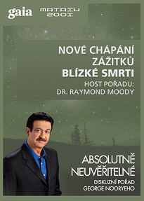 Nové chápání zážitků blízké smrti