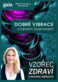Dobré vibrace s Ianem Gainorem